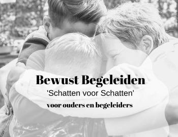 Cursus Bewust Begeleiden 'Schatten voor Schatten' 